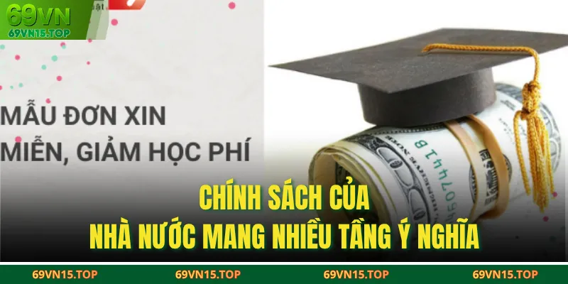 Chính sách của Nhà nước mang nhiều tầng ý nghĩa