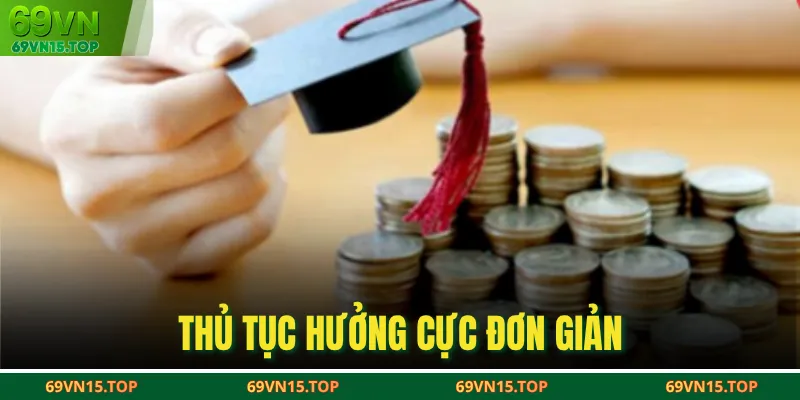 Thủ tục hưởng cực đơn giản