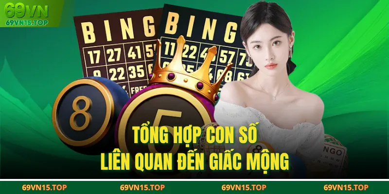 Tổng hợp con số liên quan đến giấc mộng